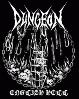 Dungeon (UK) : English Hell